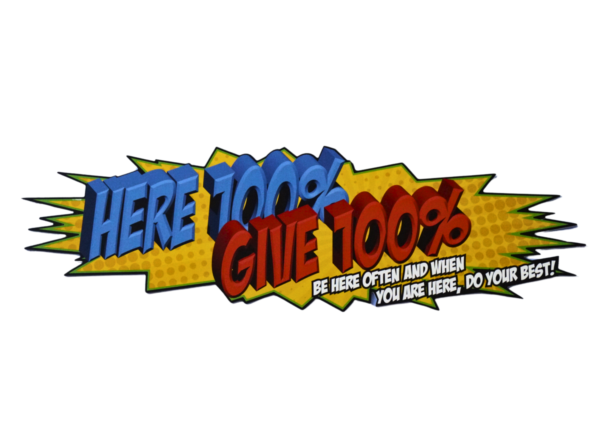 Here 100% Give 100% 